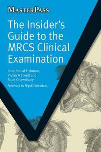 Cover image for The Insider's Guide to the MRCS Clinical Examination