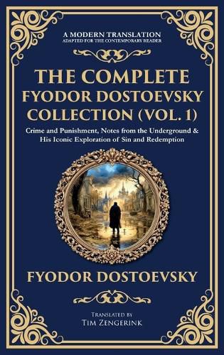 Cover image for The Complete Fyodor Dostoevsky Collection (Vol. 1)