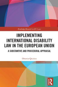 Cover image for Implementing International Disability Law in the European Union