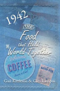 Cover image for The Food That Held the World Together