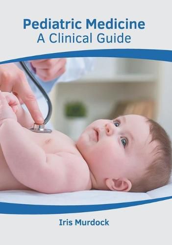 Cover image for Pediatric Medicine: A Clinical Guide