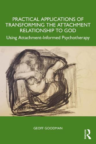Cover image for Practical Applications of Transforming the Attachment Relationship to God