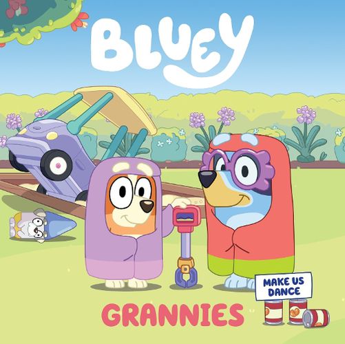 Cover image for Bluey: Grannies