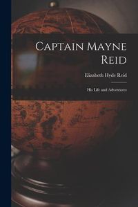Cover image for Captain Mayne Reid