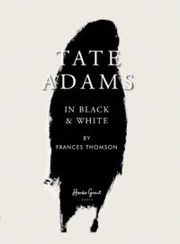 Cover image for Tate Adams: In Black and White