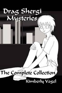 Cover image for Drag Shergi Mysteries : The Complete Collection