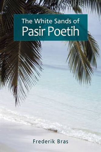 Cover image for The White Sands of Pasir Poetih