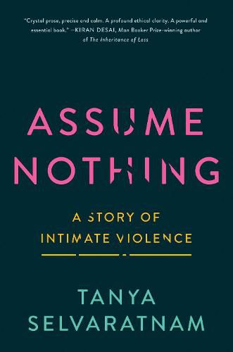 Assume Nothing: A Story of Intimate Violence