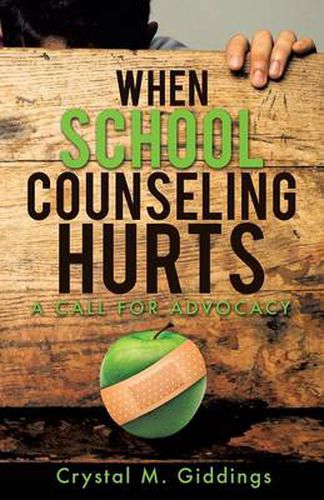 Cover image for When School Counseling Hurts