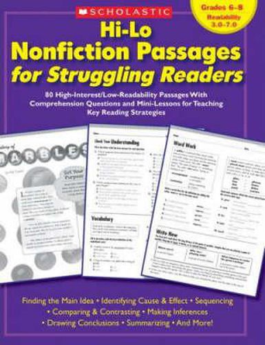Hi-Lo Nonfiction Passages for Struggling Readers: Grades 6-8: 80 High-Interest/Low-Readability Passages with Comprehension Questions and Mini-Lessons for Teaching Key Reading Strategies