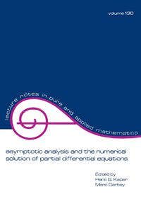 Cover image for Asymptotic Analysis and the Numerical Solution of Partial Differential Equations