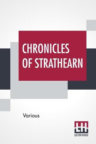 Chronicles Of Strathearn: Edited By John Hunter