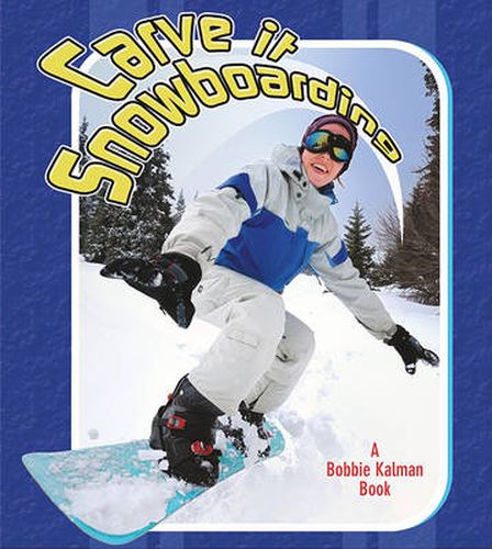 Cover image for Carve It Snowboarding