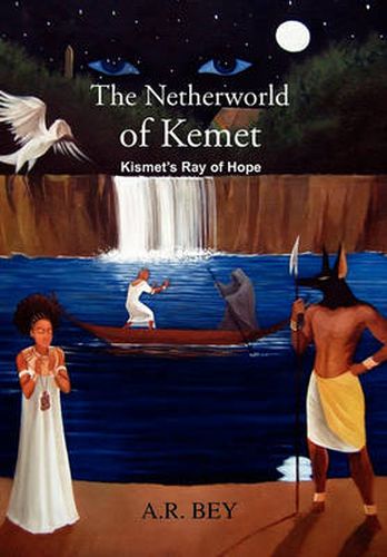 Cover image for The Netherworld of Kemet: Kismet's Ray of Hope