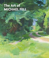 Cover image for The Art of Michael Fell