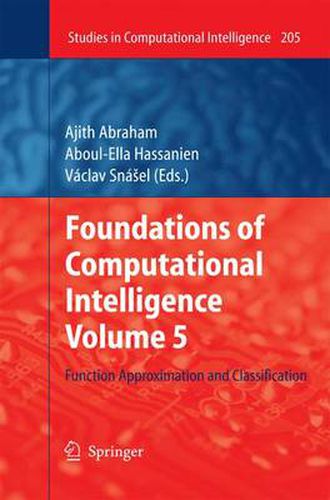 Cover image for Foundations of Computational Intelligence Volume 5: Function Approximation and Classification