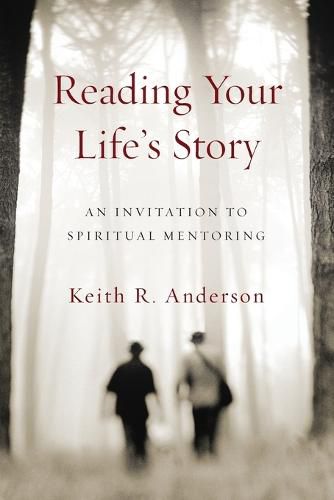 Cover image for Reading Your Life"s Story - An Invitation to Spiritual Mentoring