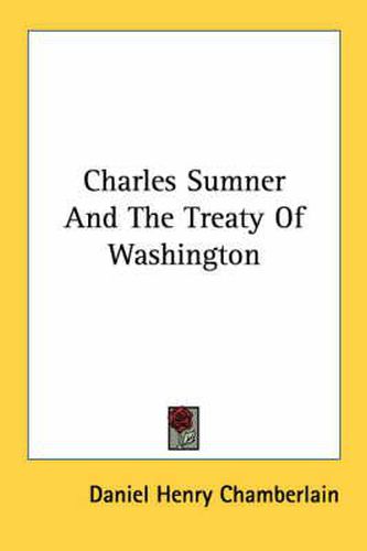 Cover image for Charles Sumner and the Treaty of Washington