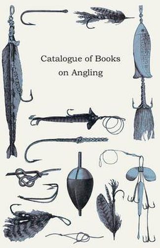 Cover image for Catalogue of Books on Angling