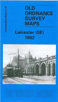 Cover image for Leicester (SE) 1902-11: Leicestershire Sheet 31.15