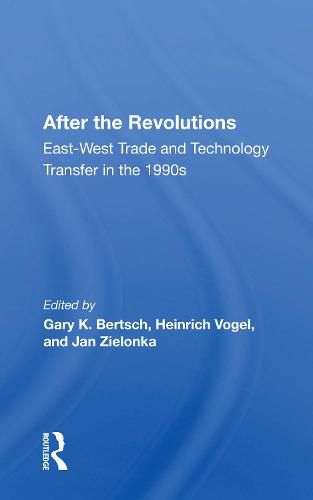 After the Revolutions: East-West Trade and Technology Transfer in the 1990s