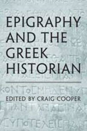 Cover image for Epigraphy and the Greek Historian