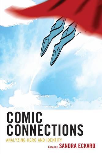 Cover image for Comic Connections: Analyzing Hero and Identity