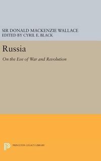 Cover image for Russia: On the Eve of War and Revolution