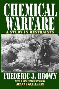 Cover image for Chemical Warfare: A Study in Restraints