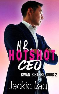 Cover image for Mr. Hotshot CEO