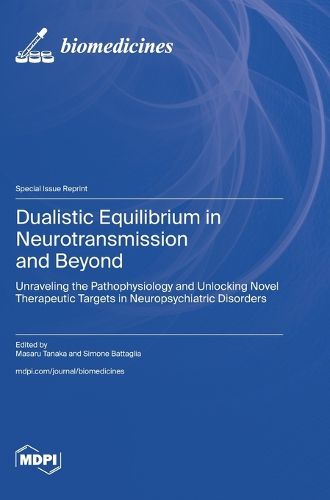Cover image for Dualistic Equilibrium in Neurotransmission and Beyond