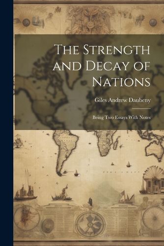 Cover image for The Strength and Decay of Nations