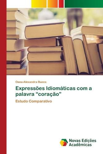 Cover image for Expressoes Idiomaticas com a palavra coracao