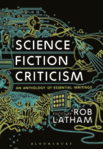 Cover image for Science Fiction Criticism: An Anthology of Essential Writings