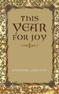 Cover image for This Year for Joy: A Day by Day Guide To Care for the Soul