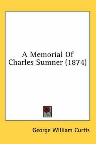 A Memorial of Charles Sumner (1874)