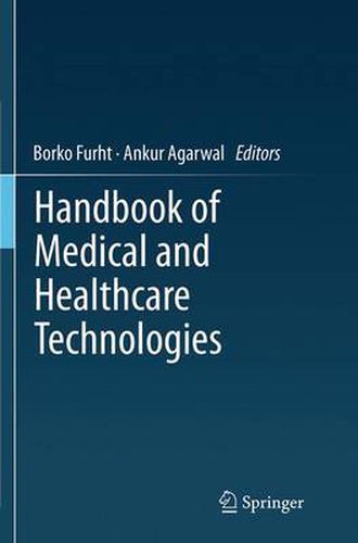 Cover image for Handbook of Medical and Healthcare Technologies