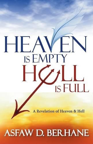 Cover image for Heaven Is Empty, Hell Is Full
