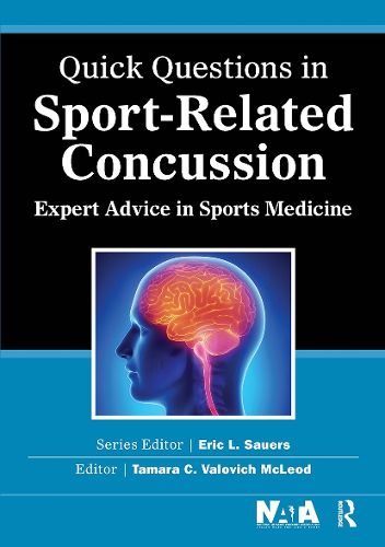 Cover image for Quick Questions in Sport-Related Concussion: Expert Advice in Sports Medicine