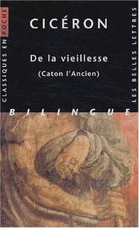 Cover image for Ciceron, de la Vieillesse: (caton l'Ancien)