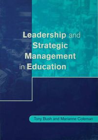 Cover image for Leadership and Strategic Management in Education