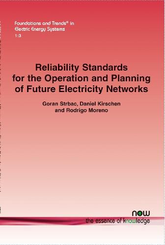 Cover image for Reliability Standards for the Operation and Planning of Future Electricity Networks