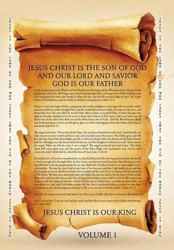 Jesus Christ Is the Son of God and Our Lord and Savior God Is Our Father