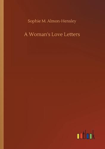 Cover image for A Woman's Love Letters