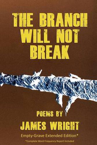 Cover image for The Branch Will Not Break - Empty-Grave Extended Edition