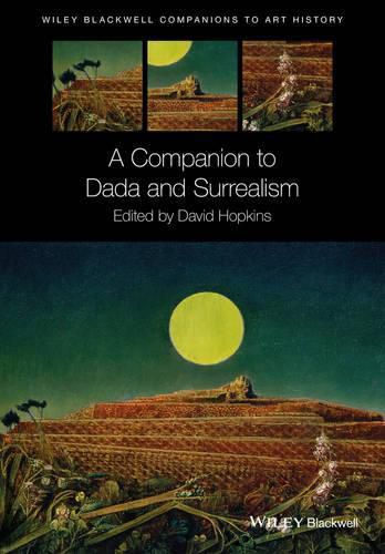 Cover image for A Companion to Dada and Surrealism