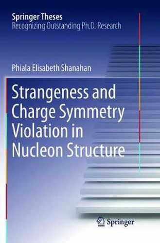 Cover image for Strangeness and Charge Symmetry Violation in Nucleon Structure