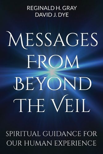 Messages from Begond the Veil