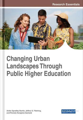 Cover image for Changing Urban Landscapes Through Public Higher Education