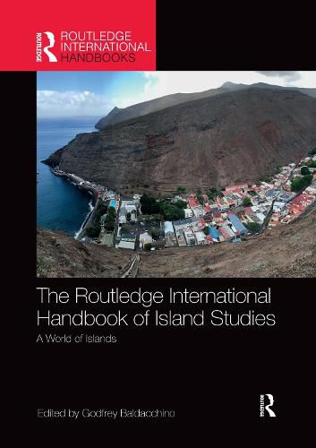 Cover image for The Routledge International Handbook of Island Studies: A World of Islands